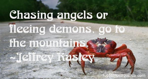 Famous Quotes About Chasing Demons