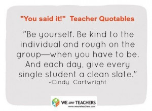 On the New Day: | 27 Awesome Straight-Talk Quotes About Teaching