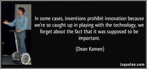 Dean Kamen Quote
