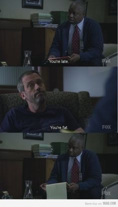 ... , Funny Shit, House M.D, Dr. House Funny, House Fans, House Md Funny