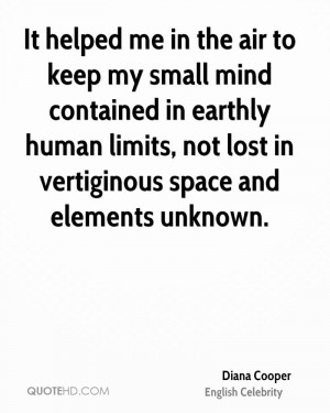 It helped me in the air to keep my small mind contained in earthly ...