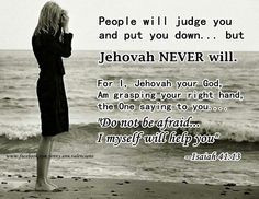 ... that Jehovah never will...because Jehovah can be our best friend
