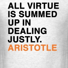 ... up in dealing justly aristotle quote t shirts designed by surreal197