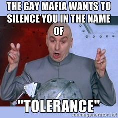 Dr Evil meme - The gay mafia wants to silence you in the name of ...