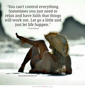 Life Quotes Faith Quotes Life Quotes To Live By Enjoy Life Quotes Let ...