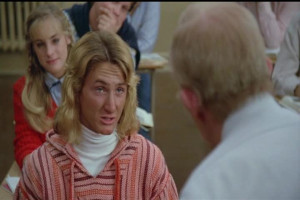 Fast Times At Ridgemont High Quotes Fast times at ridgemont high