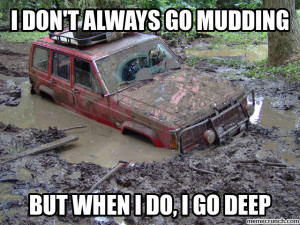 don't always go mudding Mar 09 04:46 UTC 2013