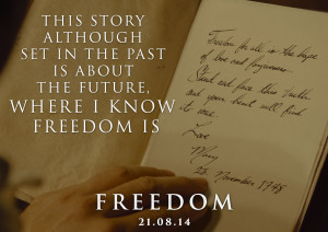 ... two men, separated by a hundred years, who share one hope — freedom