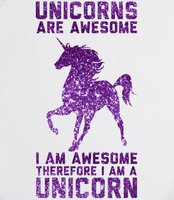 You Are Awesome Quotes And Sayings Unicorns are awesome i am