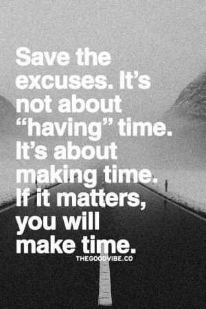 if it matters you will make time