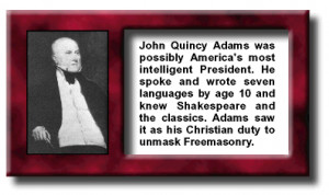 ... adams is in order his illustrious father of course was john adams one