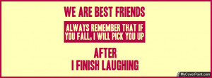 ... Go Back > Gallery For > Funny Best Friend Quotes For Facebook Cover