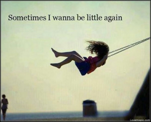 sometimes life quotes quotes quote child swing memories life quote