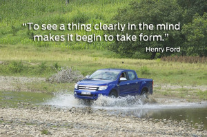 ... to Henry Ford for a very inspirational quote. #ford #ranger #quote