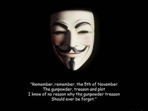 Guy Fawkes says it all...