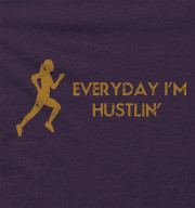 Everyday I'm Hustlin' - Running Shirts - Sports T-Shirts - Funny T ...