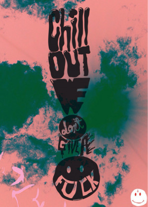 pretty trippy quote Cool hippie chill lyric good vibes