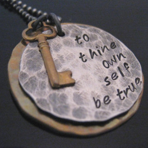 ... necklace - To thine own self be true - Shakespeare quote necklace