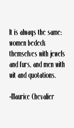 Maurice Chevalier Quotes & Sayings