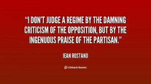 quote-Jean-Rostand-i-dont-judge-a-regime-by-the-4551.png