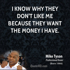 Mike Tyson Quotes Money Mike Tyson Money Quotes
