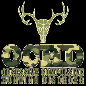 OCHD - Obsessive Compulsive Hunting Disorder