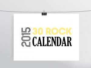 30 Rock 2015 Calendar, 12 Fun Quotes, Liz Lemon, Tina Fey, Funny TV ...
