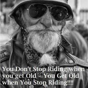Never stop riding. Biker Quotes LivetoRide