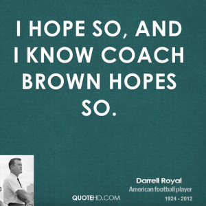 Darrell Royal Quotes