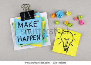 Make it happen / Motivational inspirational business quote - stock ...