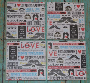 Fun Mustache Quotes Print Tile Coasters by AtleeandSparrow on Etsy, $ ...