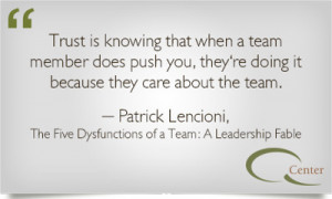 Team members trust each other.