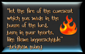 Let the fire of the covenant which you made in the House of the Lord ...