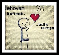 Give your all to Jehovah!