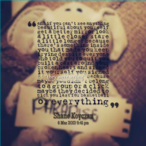 Quotes Picture: and if you cant see anything beautiful about yourself ...