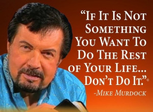 Dr Mike Murdock Quotes