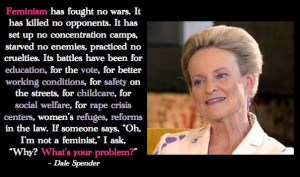 ... image for some reason, this is a quote by Dale Spender which reads