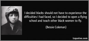 quote-i-decided-blacks-should-not-have-to-experience-the-difficulties ...