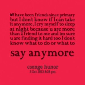 ... myself to sleep at night because u are more than a friend to me and im