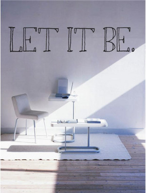 Let It Be. Vinyl Wall Decals 26