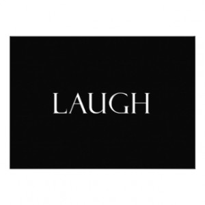 Laugh Quotes Inspirational Laughter Quote Custom Invitations
