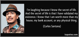 quote-i-m-laughing-because-i-know-the-secret-of-life-and-the-secret-of ...