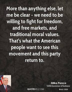 ... traditional moral values. That's what the American people want to see
