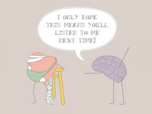 follow your heart, but take your brain with you.