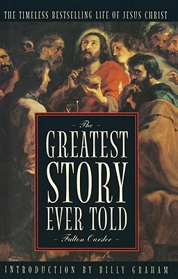 Start by marking “The Greatest Story Ever Told” as Want to Read: