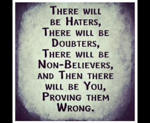 Prove people wrong