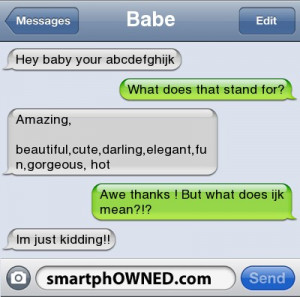 BabeHey baby your abcdefghijk | What does that stand for? | Amazing ...