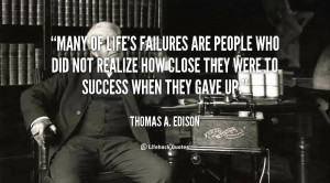 Thomas Edison Quotes Failure