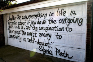Sylvia Plath quote.