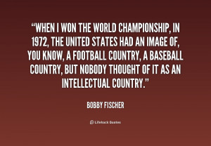 Bobby Fischer Quotes
